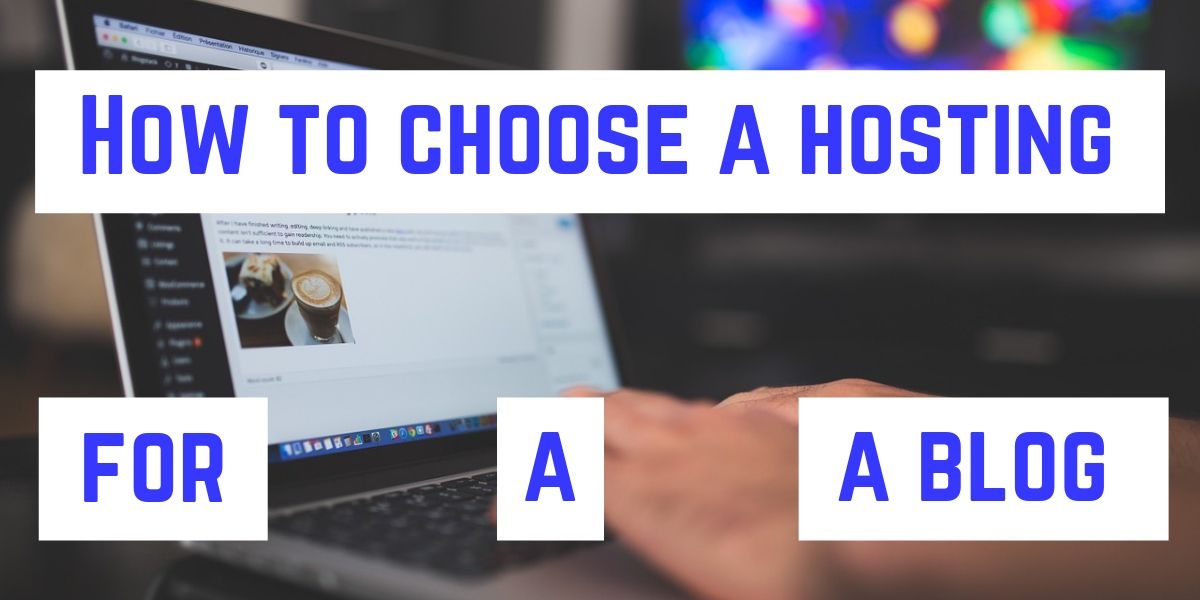 how to choose a hosting for a blog