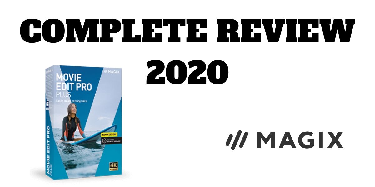 MAGIX Movie Edit Pro review 2020
